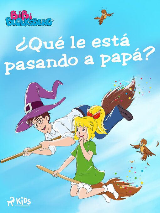Title details for ¿Qué le está pasando a papá? by Kiddinx Media GmbH - Available